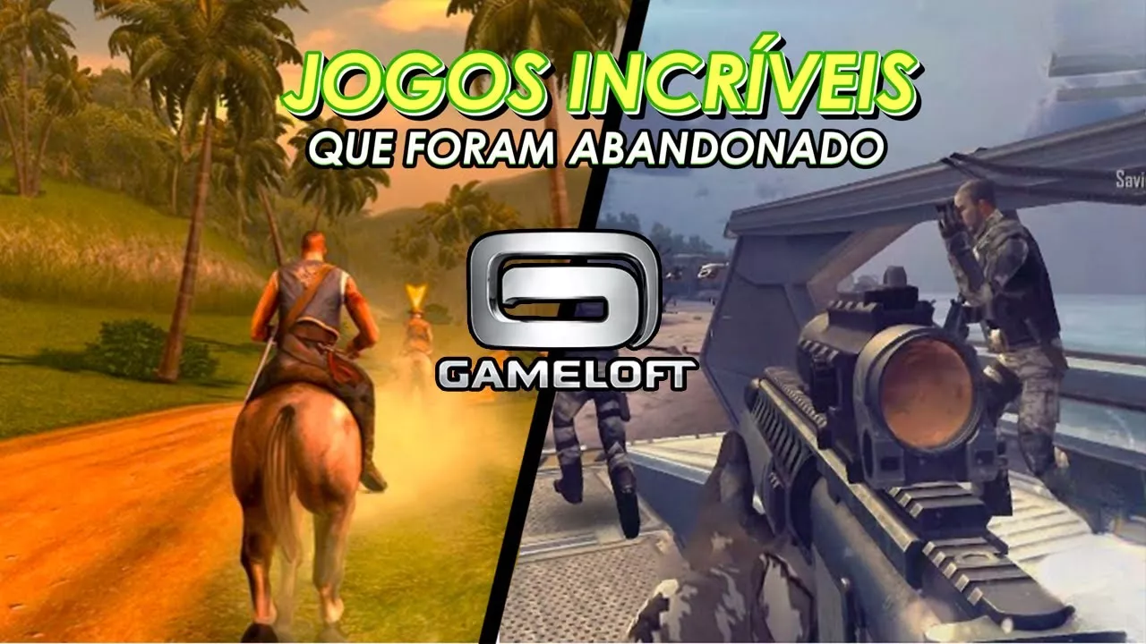 Jogos incriveis de celular que foram abandonados pela GAMELOFT (2024)